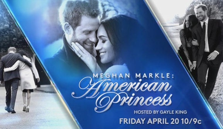 Preview: Meghan Markle: American Princess