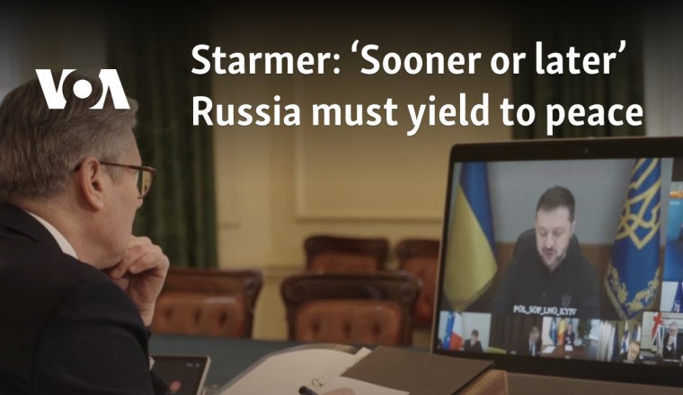 Starmer: ‘Sooner or later’ Russia must yield to peace