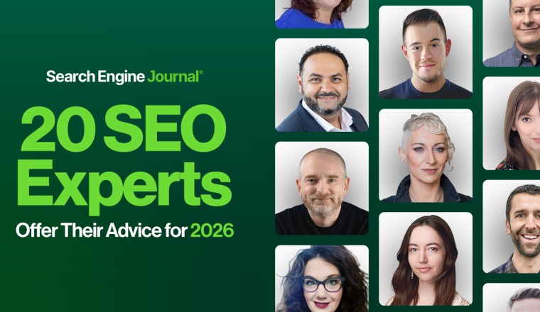 20 SEO Experts Offer Their Advice For 2026 via @sejournal, @theshelleywalsh