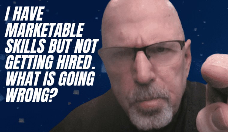 I Have Marketable Skills But Not Getting Hired. What Is Going Wrong? #shorts